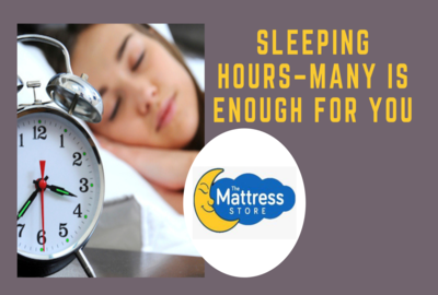How many Hours of sleep is Enough For You
